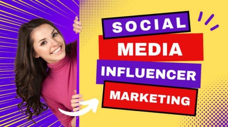 The Role of Influencers in Social Media Marketing